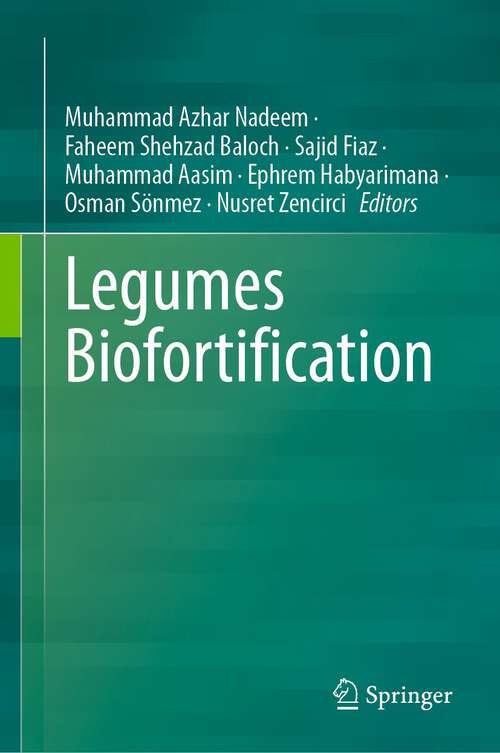 Book cover of Legumes Biofortification (1st ed. 2023)