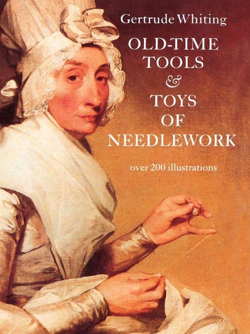 Book cover of Old-Time Tools & Toys of Needlework