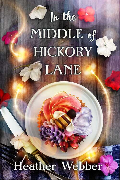 Book cover of In the Middle of Hickory Lane