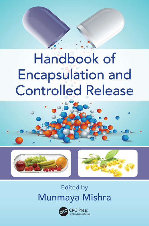 Book cover of Handbook of Encapsulation and Controlled Release (Encapsulation and Controlled Release)