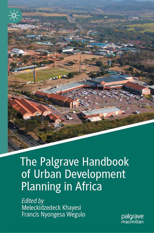 Book cover of The Palgrave Handbook of Urban Development Planning in Africa (1st ed. 2022)