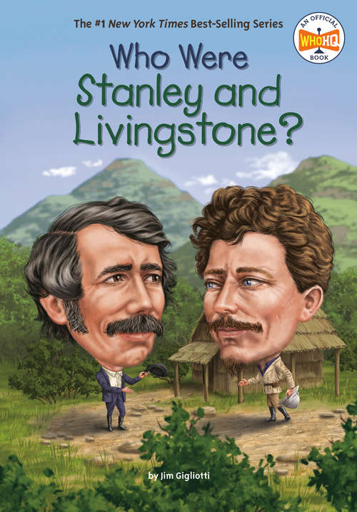 Book cover of Who Were Stanley and Livingstone? (Who Was?)