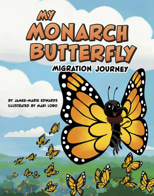 Book cover of My Monarch Butterfly Migration Journey