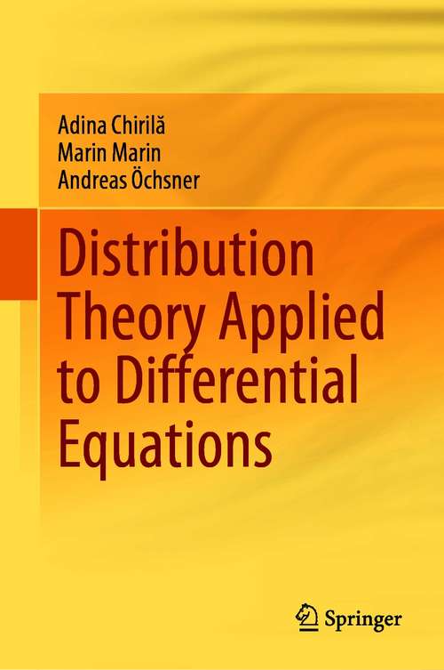 Book cover of Distribution Theory Applied to Differential Equations (1st ed. 2021)