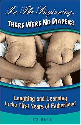 Book cover of In the Beginning . . . There Were No Diapers
