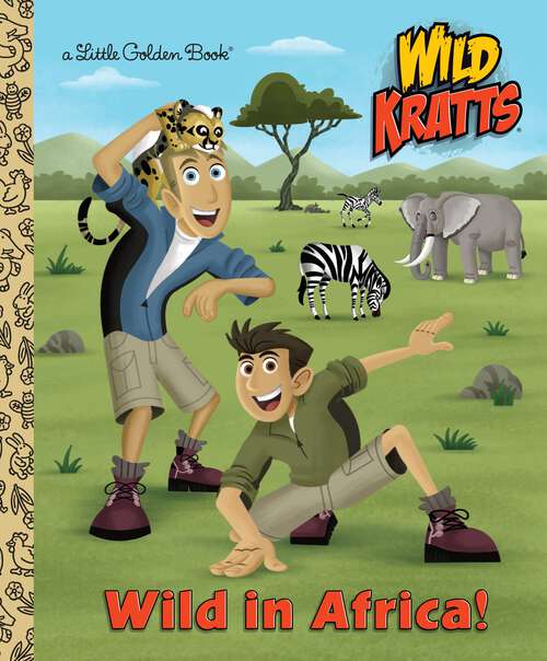 Book cover of Wild in Africa! (Little Golden Book)