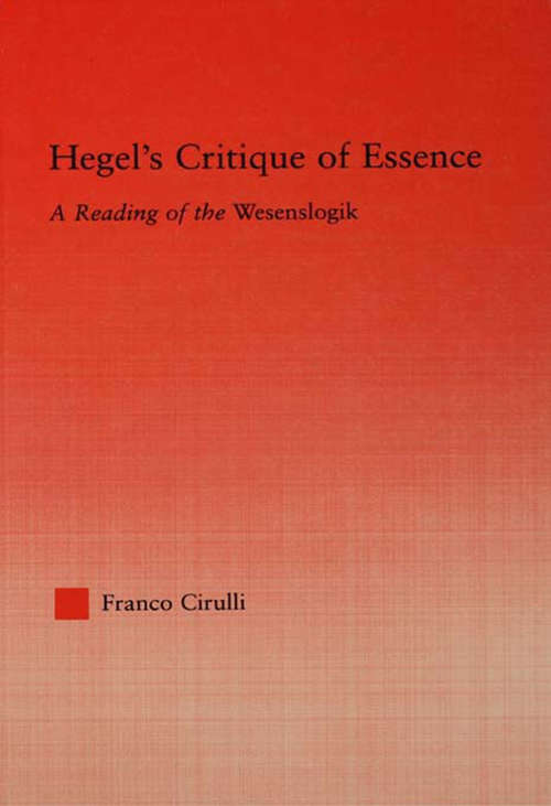 Book cover of Hegel's Critique of Essence: A Reading of the Wesenlogic