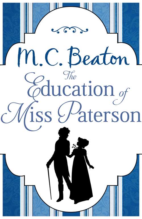 Book cover of The Education of Miss Paterson (Regency Season #2)