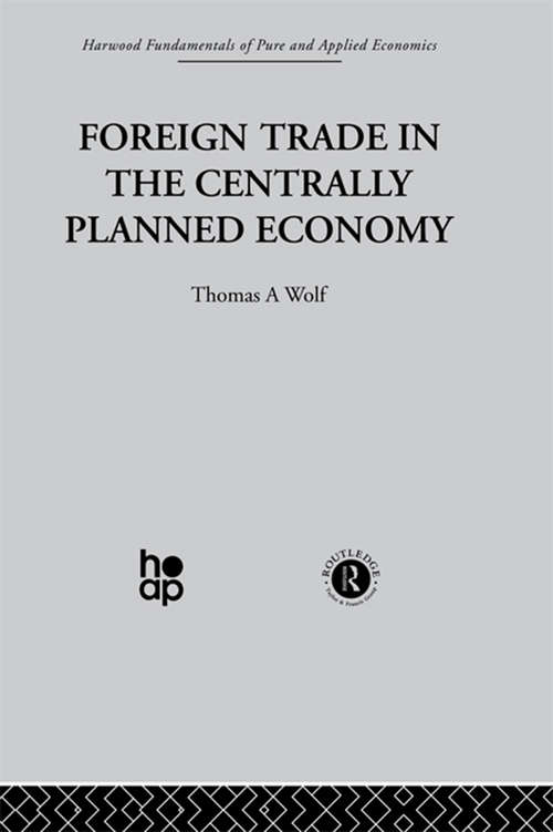 Book cover of Foreign Trade in the Centrally Planned Economy