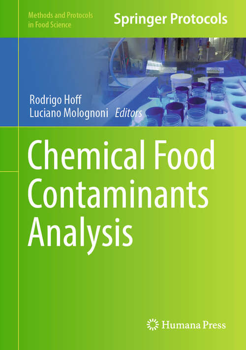 Book cover of Chemical Food Contaminants Analysis (2024) (Methods and Protocols in Food Science)