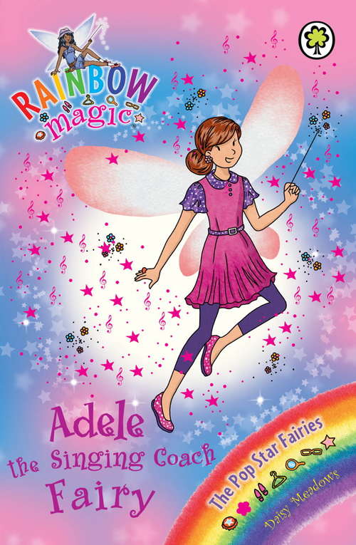 Book cover of Adele the Singing Coach Fairy: The Pop Star Fairies Book 2 (Rainbow Magic #2)