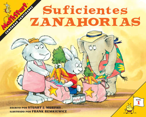 Book cover of Suficientes zanahorias: Just Enough Carrots (Spanish Edition) (MathStart 1)