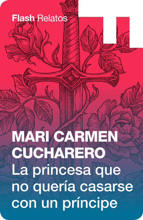 Book cover of La princesa que no quería casarse con un príncipe