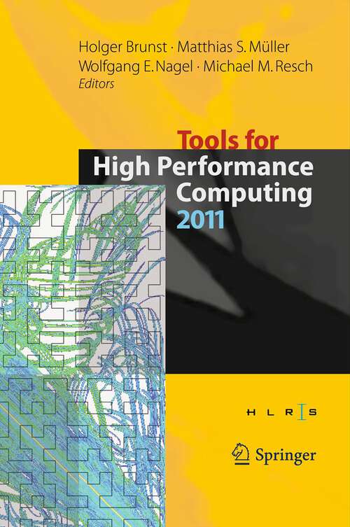 Book cover of Tools for High Performance Computing 2011