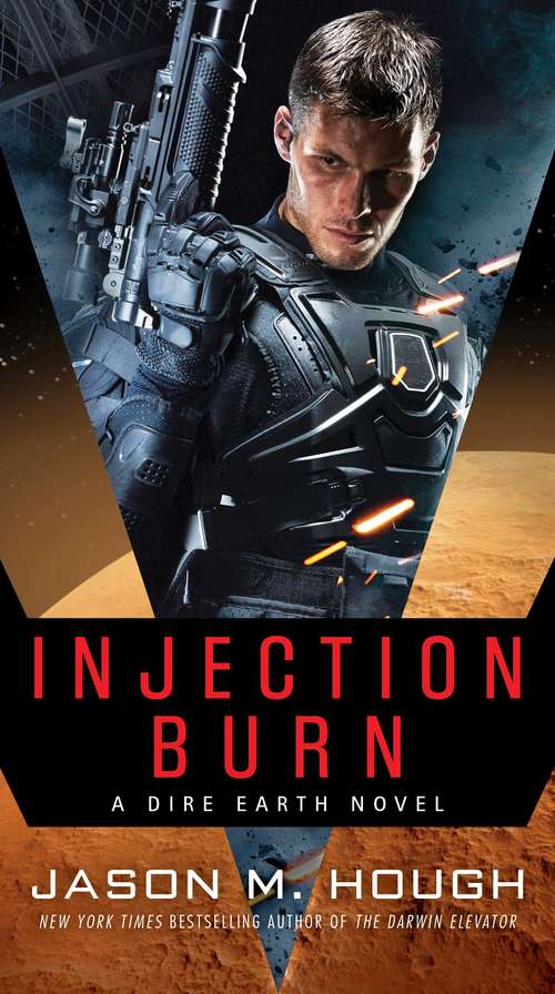 Book cover of Injection Burn: A Dire Earth Novel