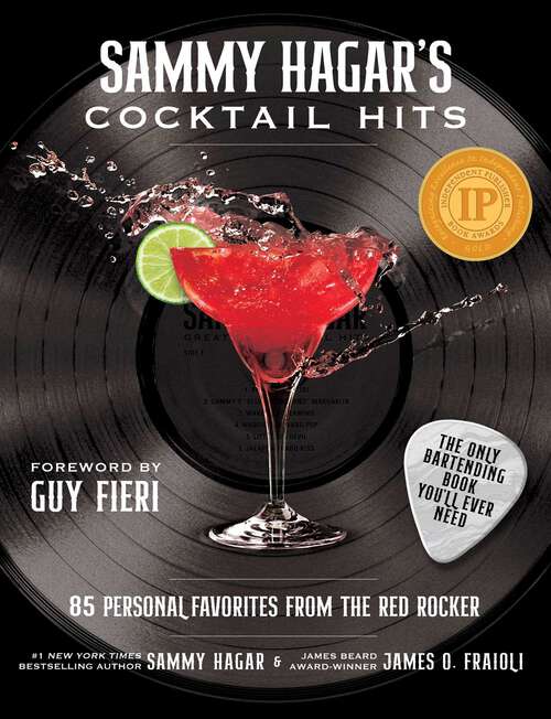 Book cover of Sammy Hagar's Cocktail Hits: 85 Personal Favorites from the Red Rocker