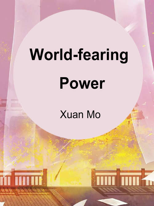 Book cover of World-fearing Power: Volume 1 (Volume 1 #1)