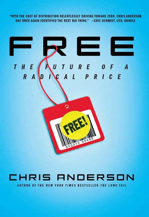 Book cover of Free: The Future of a Radical Price