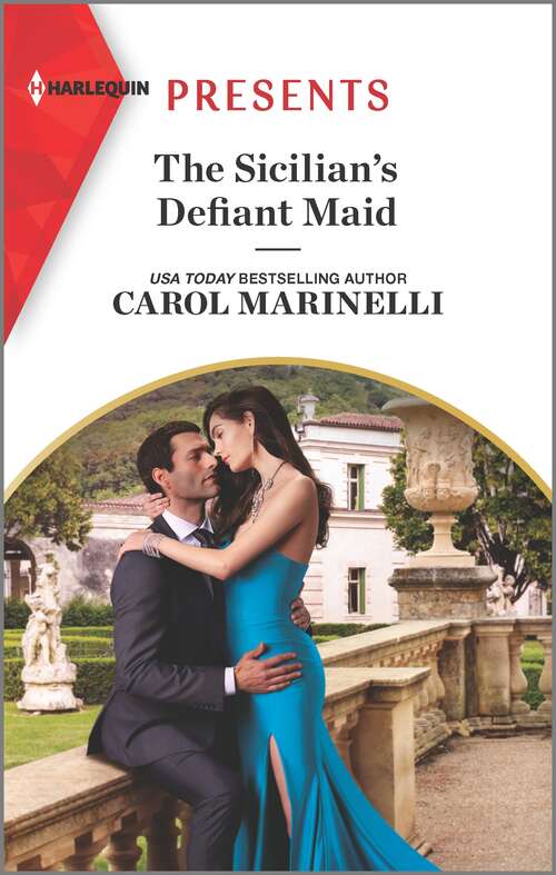 Book cover of The Sicilian's Defiant Maid (Reissue) (Scandalous Sicilian Cinderellas #1)