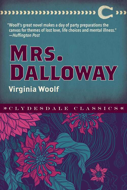 Book cover of Mrs. Dalloway (Clydesdale Classics)