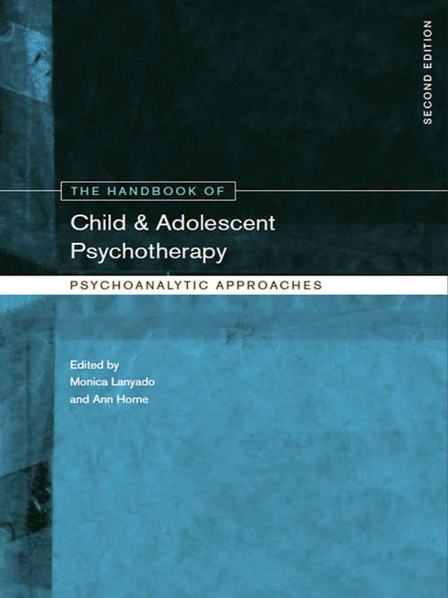 Book cover of The Handbook of Child and Adolescent Psychotherapy: Psychoanalytic Approaches (2)