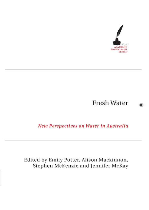 Book cover of Fresh Water: New Perspectives on Water in Australia