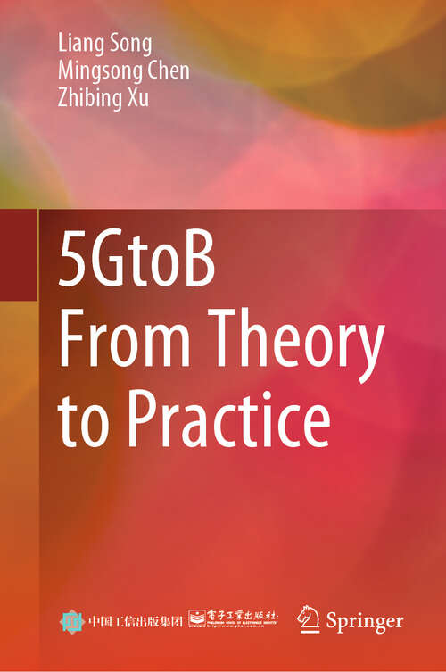 Book cover of 5GtoB From Theory to Practice