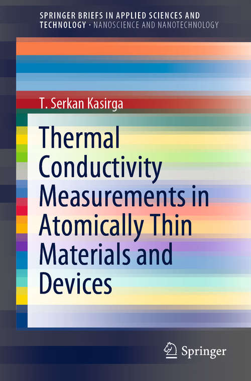 Book cover of Thermal Conductivity Measurements in Atomically Thin Materials and Devices (1st ed. 2020) (SpringerBriefs in Applied Sciences and Technology)