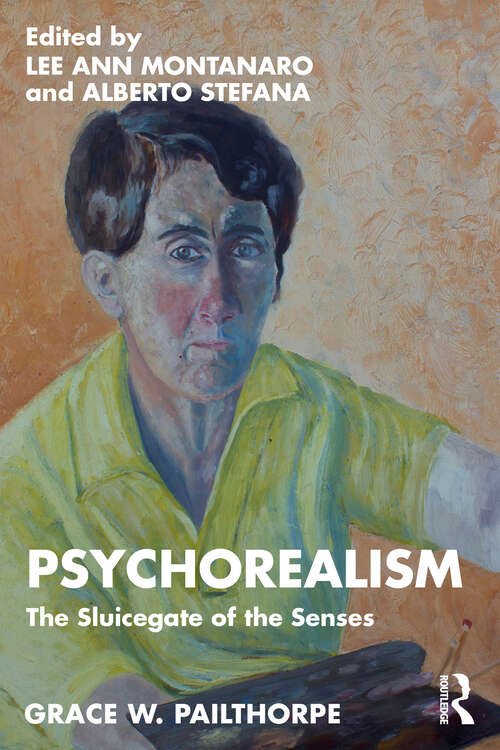 Book cover of Psychorealism: The Sluicegate of the Senses