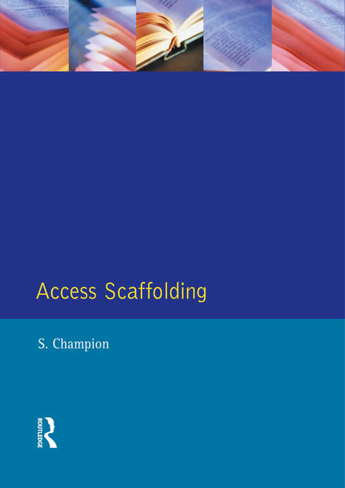 Book cover of Access Scaffolding (Chartered Institute of Building)