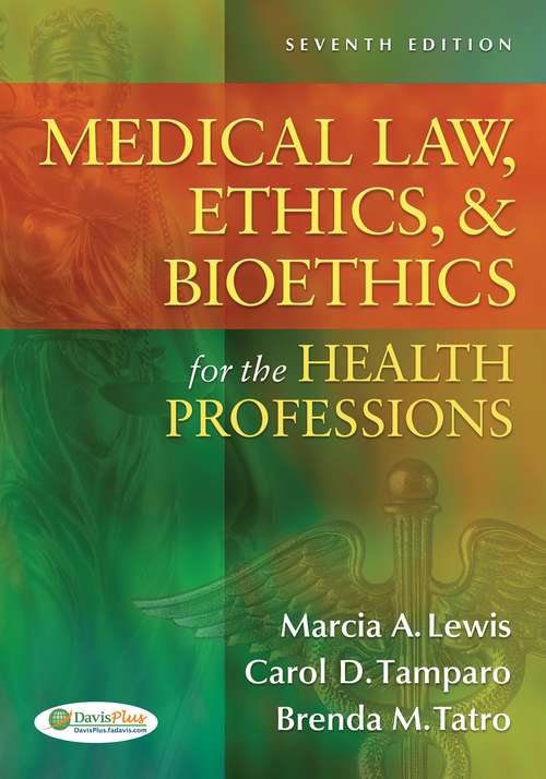 Book cover of Medical Law, Ethics, and Bioethics for the Health Professions (Seventh Edition)