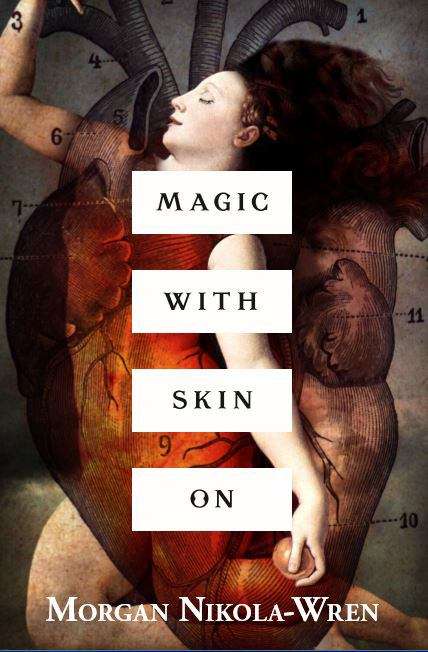 Book cover of Magic With Skin On
