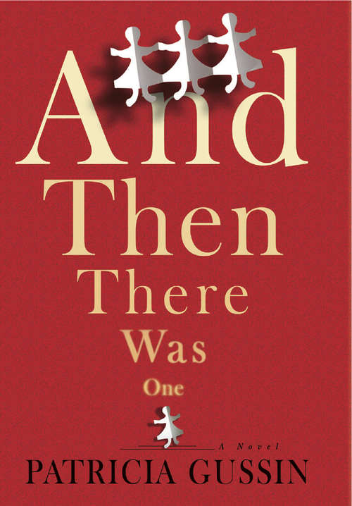 Book cover of And Then There Was One: A Novel