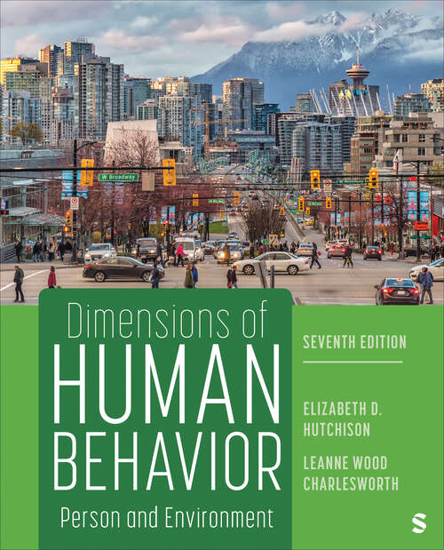 Book cover of Dimensions of Human Behavior: Person and Environment (Seventh Edition)