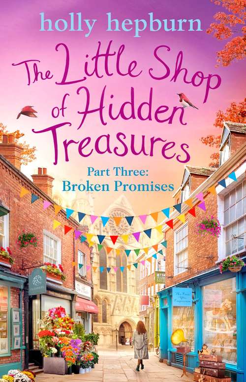 Book cover of Little Shop of Hidden Treasures Part Three: Broken Promises (Ebook Original)