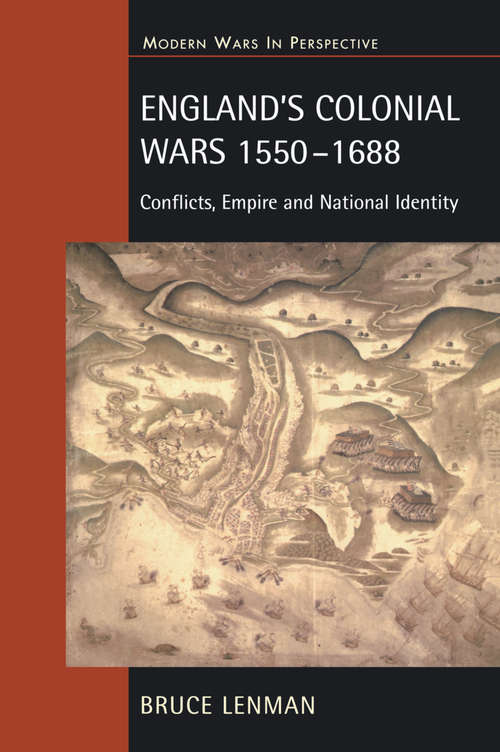 Book cover of England's Colonial Wars 1550-1688: Conflicts, Empire and National Identity (Modern Wars In Perspective)
