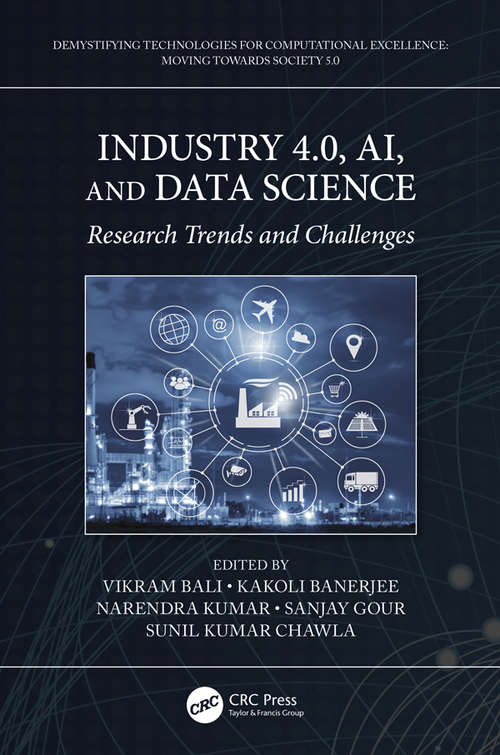 Book cover of Industry 4.0, AI, and Data Science: Research Trends and Challenges (Demystifying Technologies for Computational Excellence)
