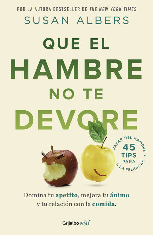 Book cover of Que el hambre no te devore