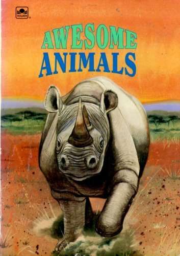 Book cover of Awesome Animals (A Golden Star Reader)