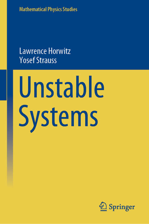 Book cover of Unstable Systems (1st ed. 2020) (Mathematical Physics Studies)