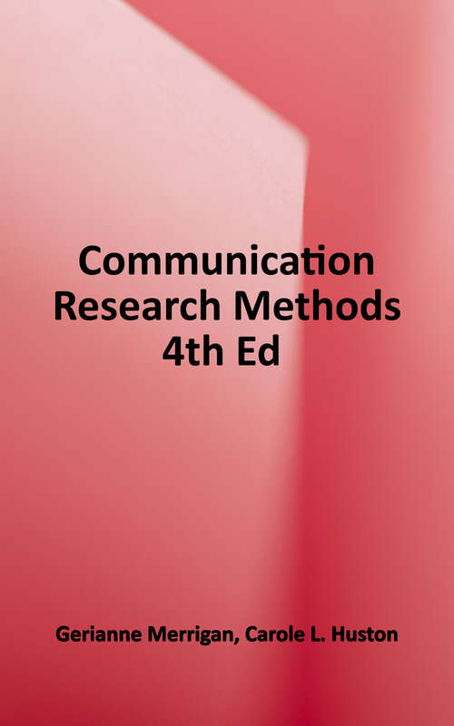 Book cover of Communication Research Methods (4)
