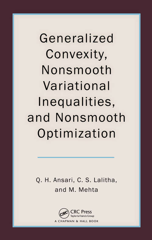 Book cover of Generalized Convexity, Nonsmooth Variational Inequalities, and Nonsmooth Optimization (1)