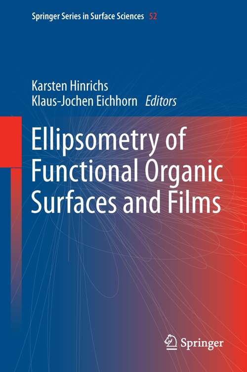 Book cover of Ellipsometry of Functional Organic Surfaces and Films