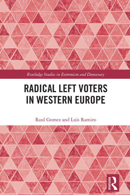 Book cover of Radical Left Voters in Western Europe (Routledge Studies in Extremism and Democracy)