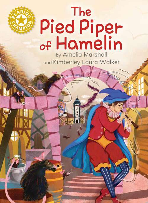 Book cover of The Pied Piper of Hamelin: Independent Reading Gold 9 (Reading Champion #516)