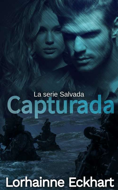 Book cover of Capturada (La serie Salvada #3)