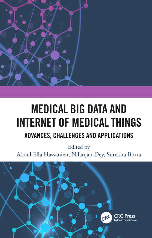 Book cover of Medical Big Data and Internet of Medical Things: Advances, Challenges and Applications