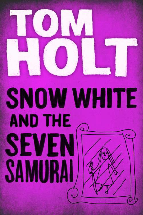 Book cover of Snow White and the Seven Samurai
