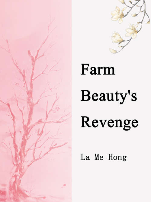Book cover of Farm Beauty's Revenge: Volume 4 (Volume 4 #4)