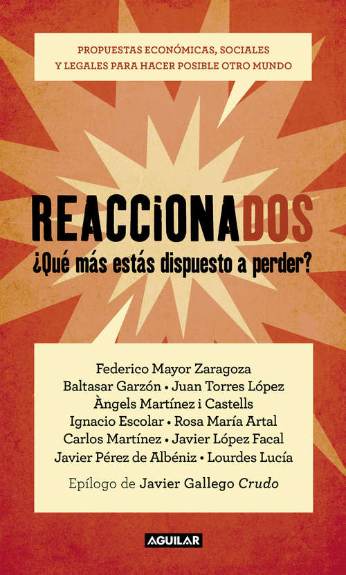 Book cover of Reaccionados: Propuestas económicas, sociales y legales para hacer posible otro mundo